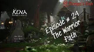 The Warrior Path - Kena Bridge of Spirits #24