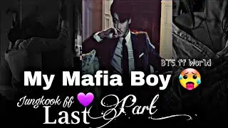 My Mafia Boy 🥵 Jungkook bangla ff Last Part💜**Read description** #Jungkookff #BTS
