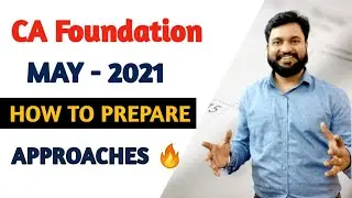 CA Foundation May 2021 l How to Prepare for CA Foundation may 2021