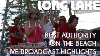 NCPR Live Radio Broadcast Beat Authority Long Lake Town Beach - 2019