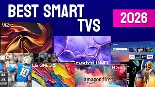 Лучшие Smart TV 2025 года &mdash; 7 лучших по потрясающему изображению и интеллектуальным функциям!