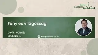 2025.12.28. - F&eacute;ny &eacute;s Vil&aacute;goss&aacute;g - Győri Korn&eacute;l