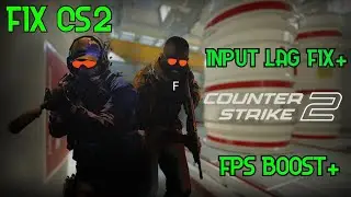 HOW TO FIX CS2 INPUT LAG AND BOOST YOUR FPS(SIMPLE)