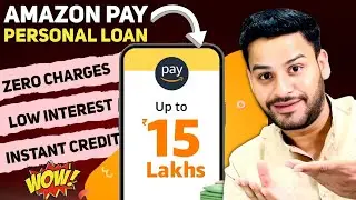 Amazon Pay Personal Loan REVIEW | Loan upto 15 LAC in 2 Minutes| ZERO Processing Fee |