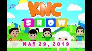 KNC Show (May 29, 2019)