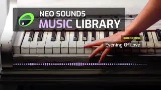 Bjorn Lynne - Evening Of Love (music for content creators)