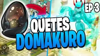 QUETES DOMAKURO EP 3 ! duo DJ NAGATE FULL KAMAS !