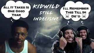 🇬🇧I'VE BEEN PLACES ONLY LIFE CAN TAKE YOU! MellowBanks Reaction - KidWild - Still Indecisive