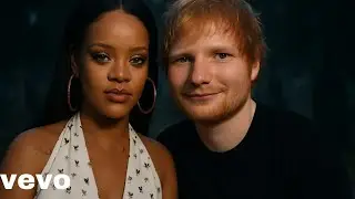 Rihanna ft Ed Sheeran - Vanity