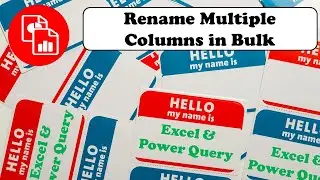 Rename Multiple Columns with Power Query