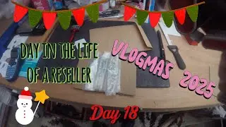 A Day in the Life of a Reseller | Buying, Listing & Shipping Orders | Vlogmas Day 18