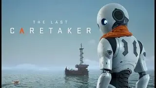The Last Caretaker