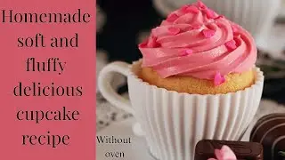 Cup cake recipe l homemade l cup cake l cake l how to make soft fluffy cake recipe l easy l quick