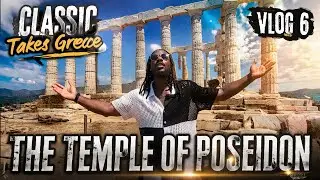 I went to the Temple Of Poseidon In Greece | The Classic Codes | Travel Vlog 6
