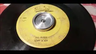 Sleepy La Beff - All Alone - 1957 Rockabilly - STARDAY 292
