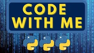 Coding my Final Python Project (Last one disconnected)