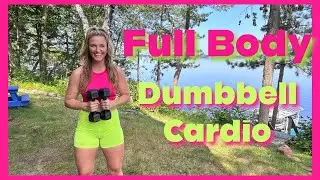 All Standing SHADED Total Body Dumbbell Cardio / Full Body Strength & Cardio / Dumbbell & Bodyweight