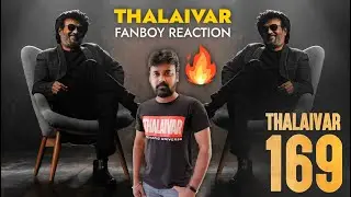 Thalaivar 169 Update | Reaction & Review | Superstar Rajinikanth | Sun Pictures | Nelson | Anirudh