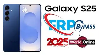 Samsung Galaxy S25 Frp Bypass Online
