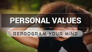 Personal Values affirmations mp3 music audio - Law of attraction - Hypnosis - Subliminal