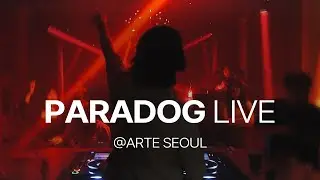PARADOG LIVE @ARTE SEOUL
