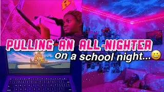 pulling an all-nighter on a school night...😀
