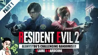 RE2 REMAKE RANDOMISER (CLAIRE B HARDCORE) - 2X ENEMIES (PART 1)