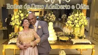 Bodas de Ouro - Célia e Adalbero - Celebrante Pr.  José Orisvaldo