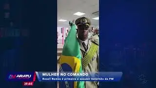 Mulher no comando: Roseli Ramos &eacute; primeira a assumir batalh&atilde;o da PM