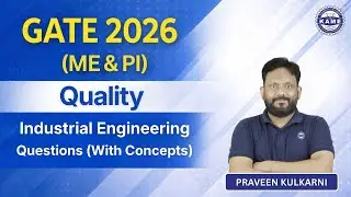 Complete Industrial Engineering Revision through Quality Questions #GATE2026 #GATEME #KAME