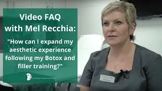 How can I expand my aesthetic experience following my Botox and filler training?