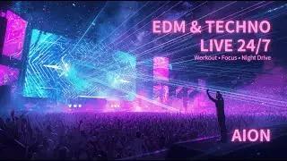 🔴 EDM & TECHNO LIVE 24/7｜Dance Music / Festival / Bass｜Workout &bull; Focus &bull; Night Drive