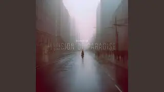 Illusion of Paradise