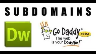 Adding Subdomains in GoDaddy and Dreamweaver CS5