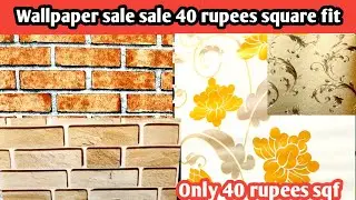 Wallpaper sale sale sale all wallpaper designs only 40rupy square fit all Pakistan delivery 