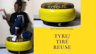 DIY// REUSING // TYRE/TIRE INTO AN OTTOMAN/STOOL WITH A STORAGE.