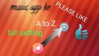 how to use music app full settings music app kaise use kare technical Ashish