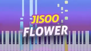 JISOO - 꽃 (FLOWER) - Piano Instrumental TUTORIAL by Piano Fun Play