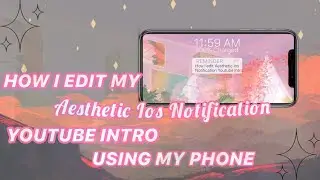 Tutorial: How I edit my Aesthetic Intro (using Android Phone) || Avvi Tv