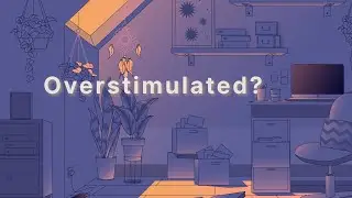 Overstimulated? 🌿 Calm Focus Music for ADHD Minds (No Vocals)