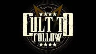 Cult To Follow - Lies