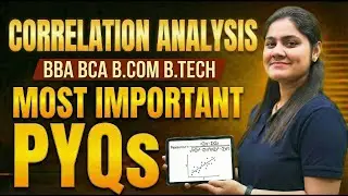 Correlation Analysis Important Questions🔥|Statistics|BBA|BCA|B.COM|B.TECH|Dream Maths