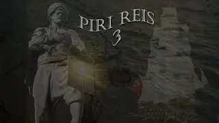 Piri Reis Kitab-ı Bahriye Hakkında Bilinmeyen Ger&ccedil;ekler 3