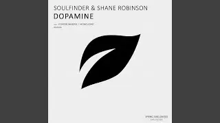 Dopamine (Forerunners Remix)