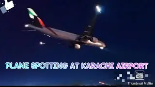 Night Plane spotting at Karachi Airport||Ea aviation||