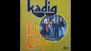 Kadig - Me 'Yay A Walc'h