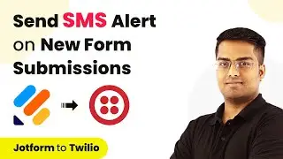 JotForm SMS Integration - Send SMS Alert on New Form Submissions