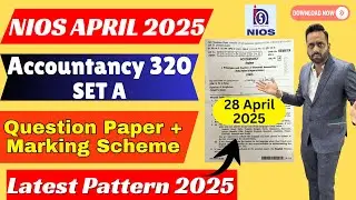 NIOS Accountancy Question Paper Class 12 2025 | NIOS Accountancy 320 Solved Paper