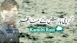 Karachi Rain Kay Chand Manazir #karachirain