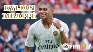 KYLIAN MBAPP&Eacute; Goals, Skills, Assists - PSG - FIFA19